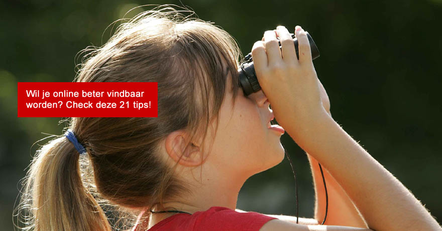 Online beter vindbaar worden? Check deze 21 tips.